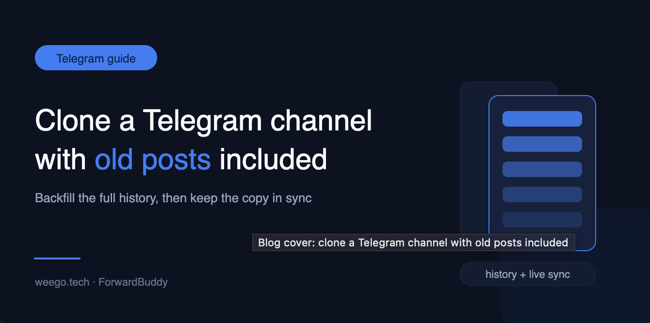 How to Clone a Telegram Channel (Including Old Posts)