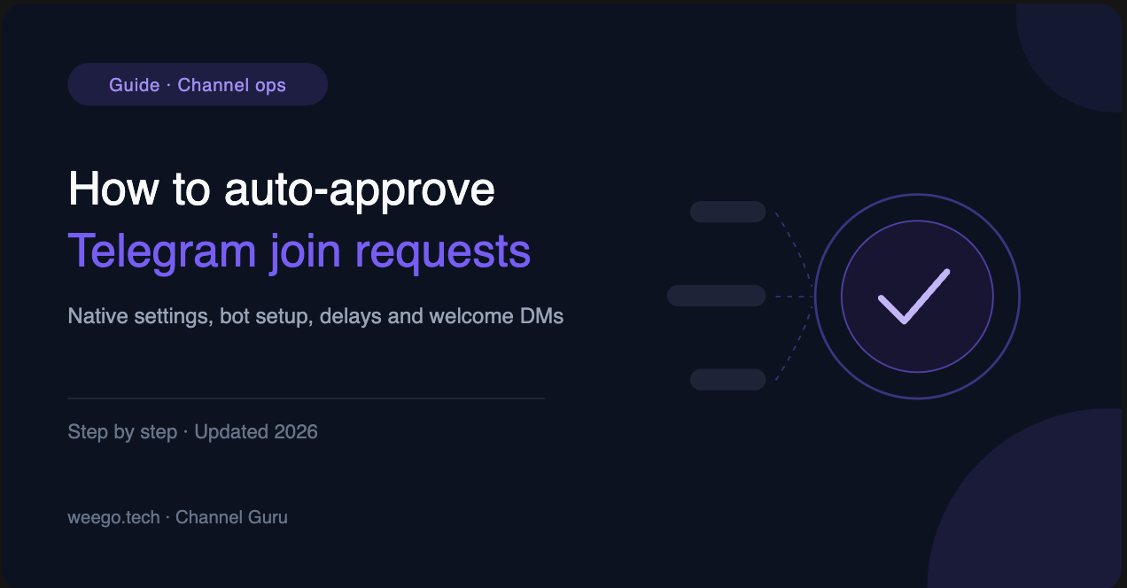 How to Auto-Approve Telegram Join Requests | Weego Tech